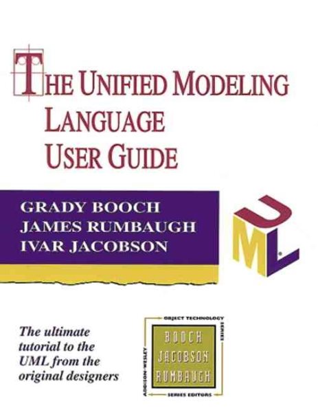 The Unified Modeling Language User Guide (Addison-Wesley Object Technology Series) cover