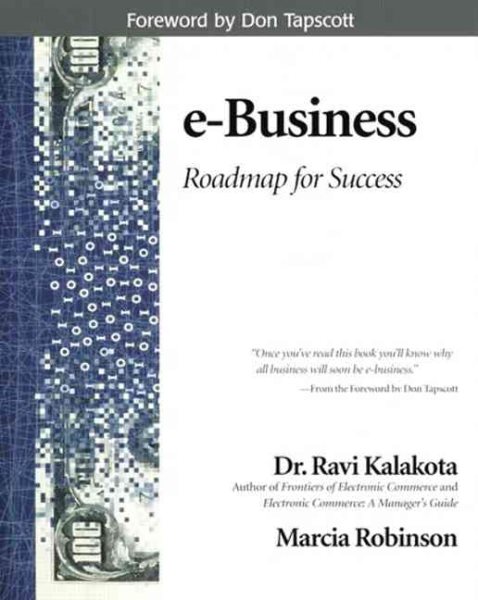 E-Business: Roadmap for Success (Addison-Wesley Information Technology Series)