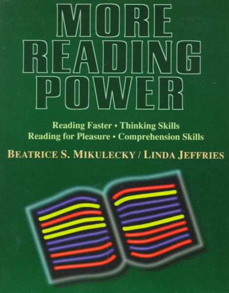 More Reading Power:  Reading Faster, Thinking Skills, Reading for Pleasure, Comprehension Skills