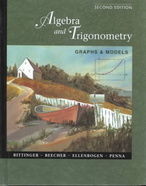 Algebra & Trigonometry: Graphs & Models cover