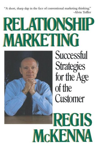Relationship Marketing: Successful Strategies For The Age Of The Customer cover