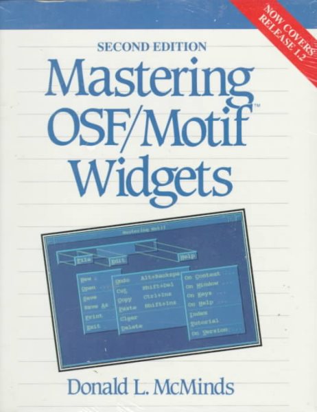 Mastering OSF/Motif(TM) Widgets (2nd Edition) cover