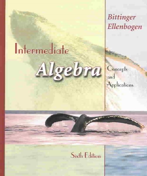 Intermediate Algebra: Concepts and Applications (6th Edition) cover