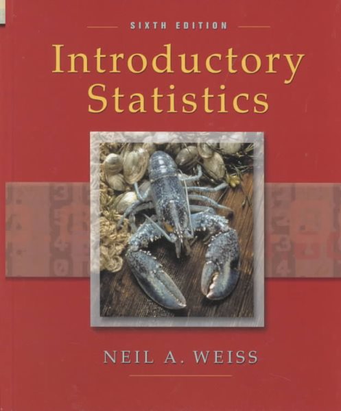 Introductory Statistics (6th Edition)