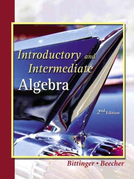 Introductory and Intermediate Algebra: A Combined Approach, Second Edition cover