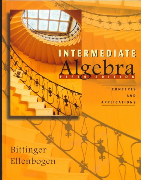 Intermediate Algebra: Concepts and Applications (5th Edition) cover