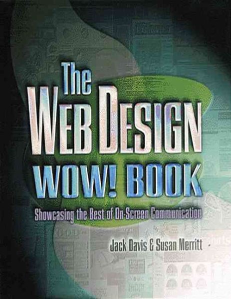The Web Design Wow! Book: Showcasing the Best of On-Screen Communication cover