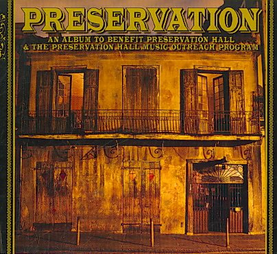 An Album To Benefit Preservation Hall & The Preservation Hall Music Outreach Program cover