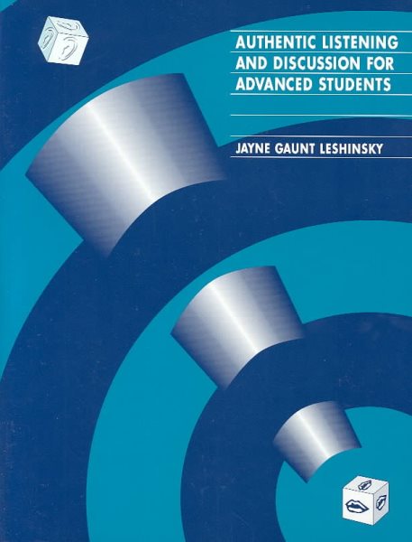 Authentic Listening and Discussion for Advanced Students (Student Book)