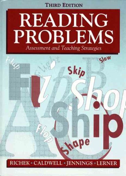 Reading Problems: Assessment and Teaching Strategies