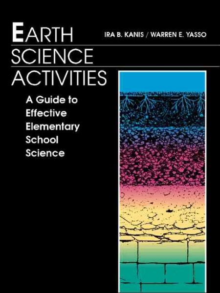 Earth Science Activities: A Guide to Effective Elementary School Science Teaching cover