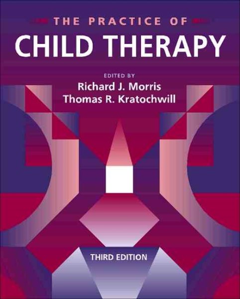 The Practice of Child Therapy (3rd Edition) cover