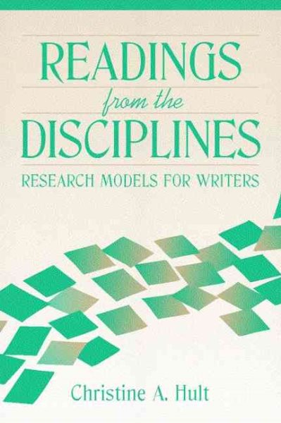 Readings from the Disciplines: Research Models for Writers