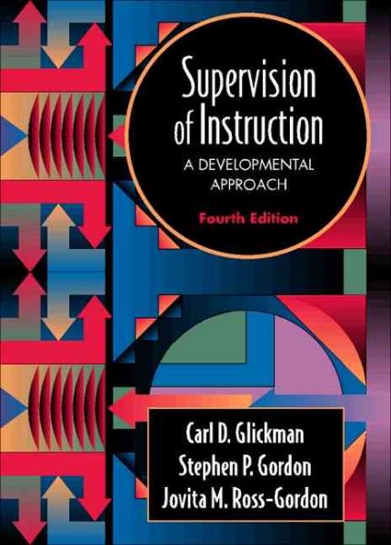 Supervision of Instruction: A Developmental Approach cover