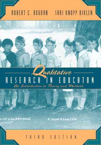 Qualitative Research for Education: An Introduction to Theory and Methods (3rd Edition) cover