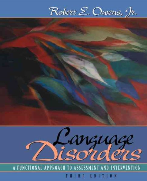 Language Disorders: A Functional Approach to Assessment and Intervention (3rd Edition) cover