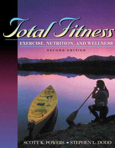 Total Fitness: Exercise, Nutrition, and Wellness (2nd Edition) cover
