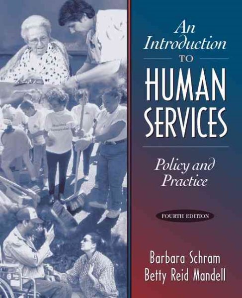 Introduction to Human Services, An: Policy and Practice (4th Edition) cover