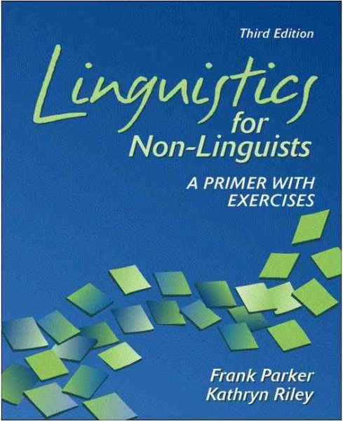 Linguistics for Non-Linguists: A Primer with Exercises (3rd Edition) cover