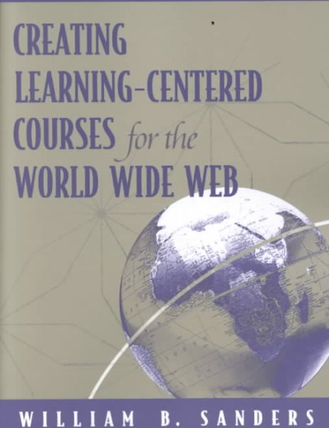 Creating Learning-Centered Courses for the World Wide Web cover