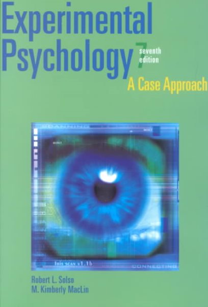 Experimental Psychology: A Case Approach (7th Edition)
