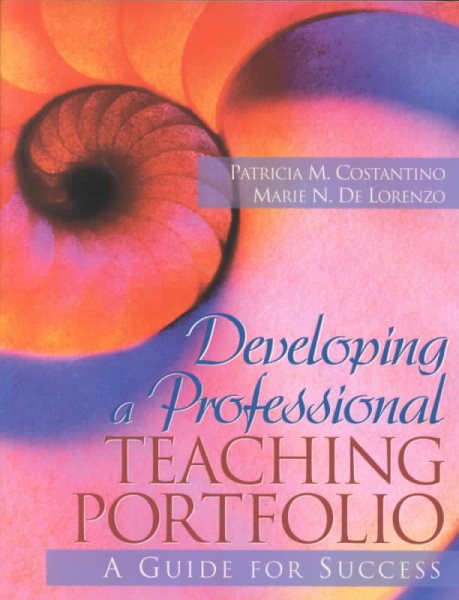 Developing a Professional Teaching Portfolio: A Guide for Success