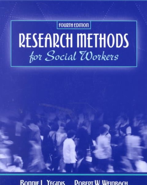 Research Methods for Social Workers (4th Edition) cover