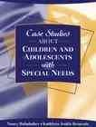 Case Studies about Children and Adolescents with Special Needs cover