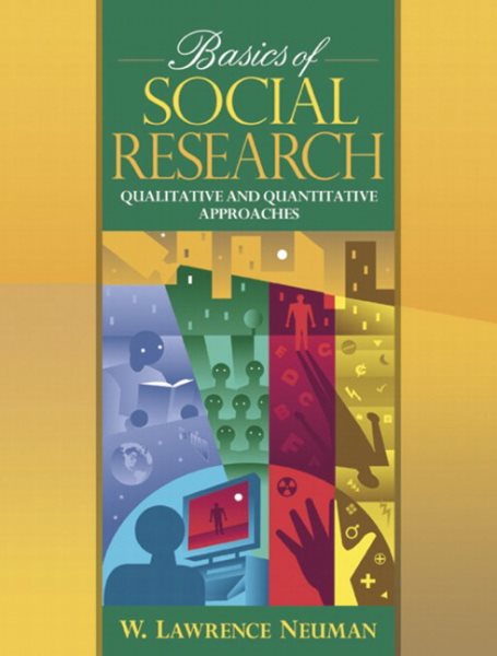 Basics of Social Research: Quantitative and Qualitative Approaches cover