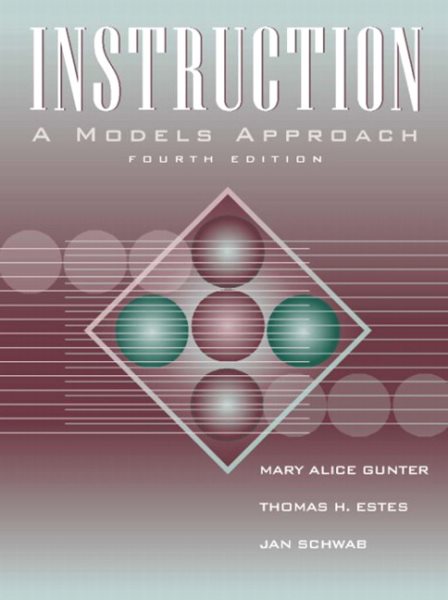Instruction: A Models Approach (4th Edition)