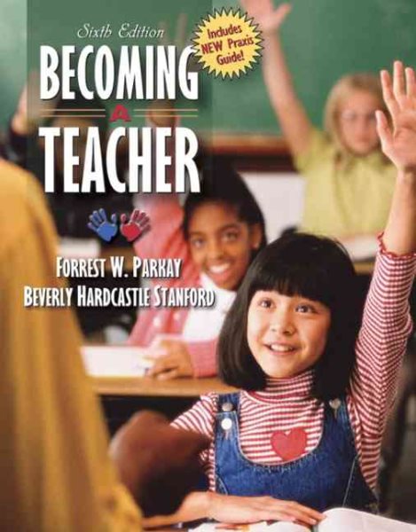 Becoming a Teacher, Sixth Edition cover