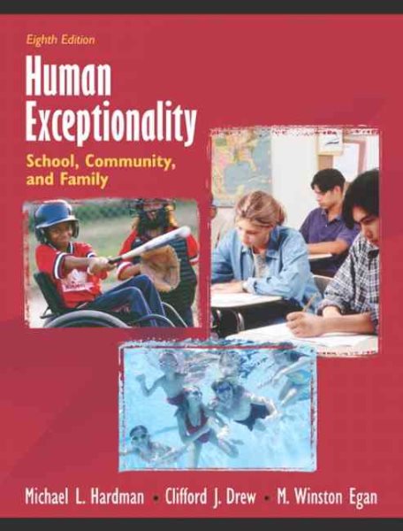 Human Exceptionality: School, Community, and Family (8th Edition)