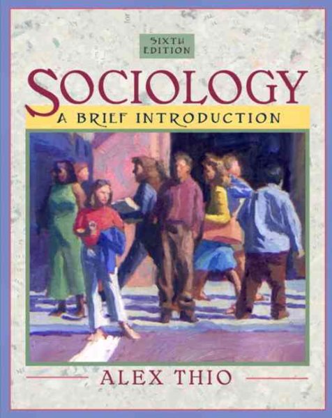 Sociology: A Brief Introduction (Book Alone) (6th Edition) cover