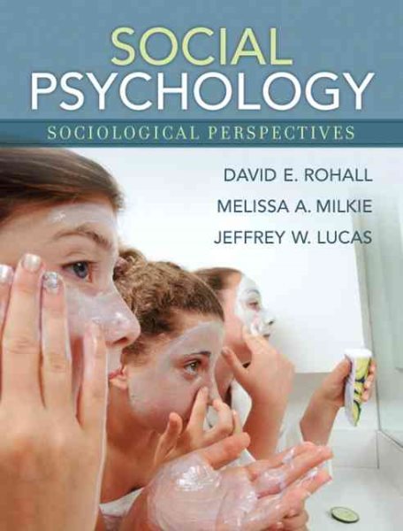 Social Psychology: Sociological Perspectives cover