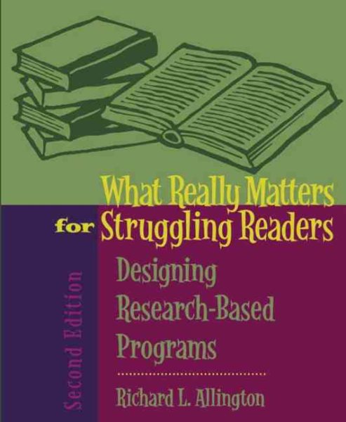 What Really Matters for Struggling Readers: Designing Research-Based Programs (2nd Edition) cover