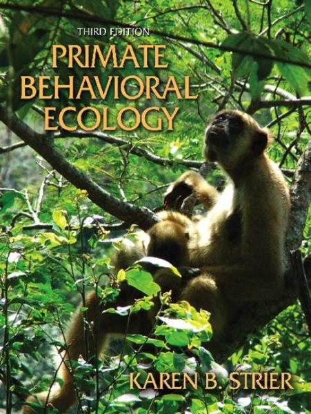 Primate Behavioral Ecology (3rd Edition) cover