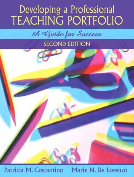 Developing a Professional Teaching Portfolio: A Guide for Success (2nd Edition) cover