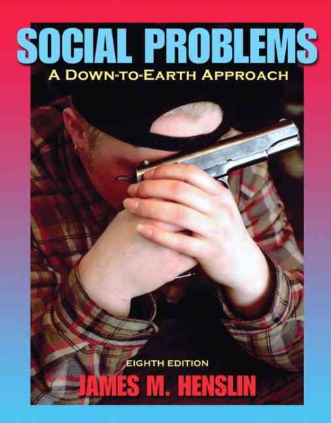 Social Problems: A Down-to-Earth Approach (8th Edition) cover