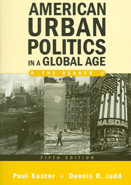 American Urban Politics in a Global Age: The Reader (5th Edition) cover