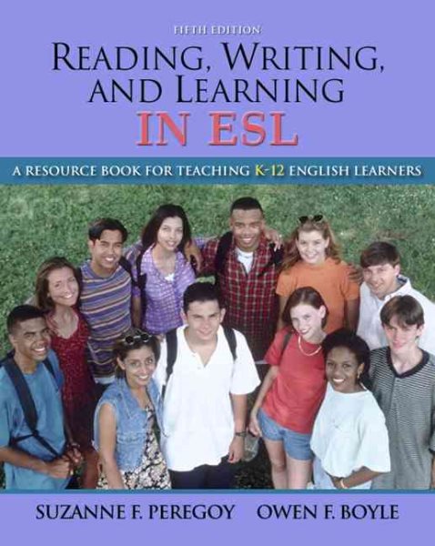 Reading, Writing and Learning in ESL: A Resource Book for Teaching K-12 English Learners (5th Edition) cover
