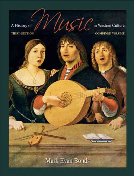 A History of Music in Western Culture (3rd Edition) cover