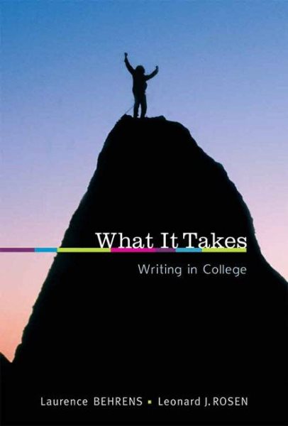 What it Takes: Writing in College cover
