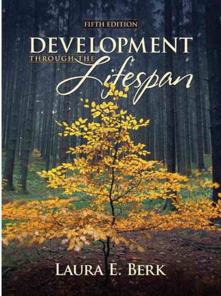 Development Through the Lifespan (5th Edition)