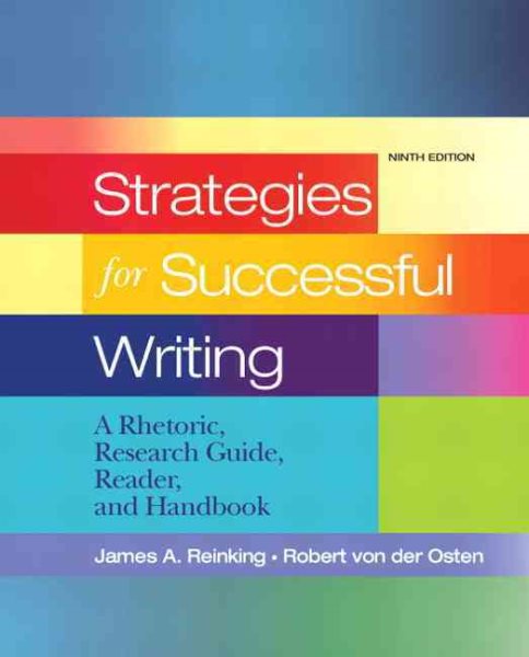Strategies for Successful Writing: A Rhetoric, Research Guide, Reader and Handbook (9th Edition) (MyCompLab Series) cover