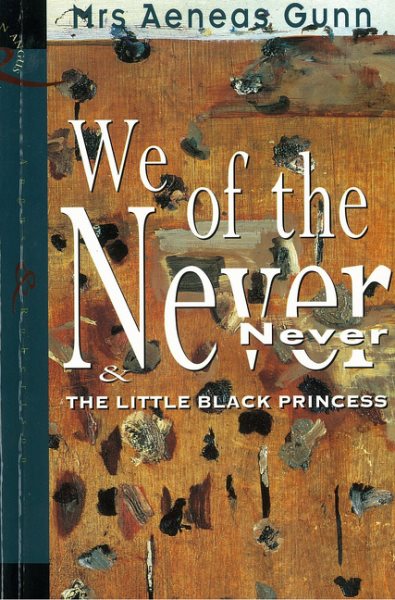 We of the Never Never The Little Black Princess cover