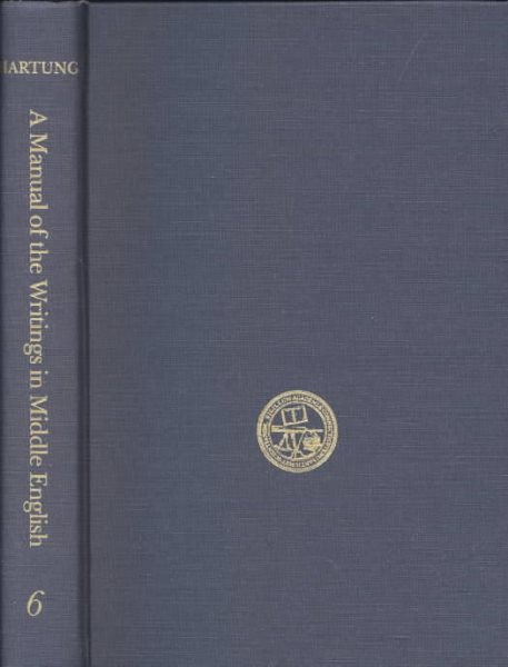 A Manual of the Writings in Middle English, 1050-1500, Vol. 3