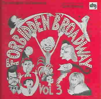 Forbidden Broadway, Vol. 3: The Unoriginal Cast Recording (1993 Revue Compilation)