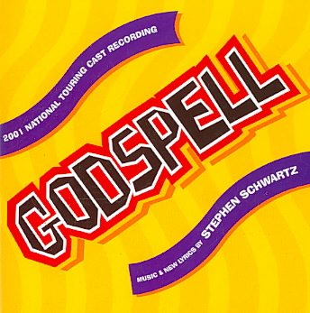 Godspell (2001 National Touring Cast)