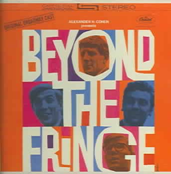 Beyond the Fringe (1962 Original Broadway Cast) cover