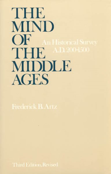 The Mind of the Middle Ages: An Historical Survey cover